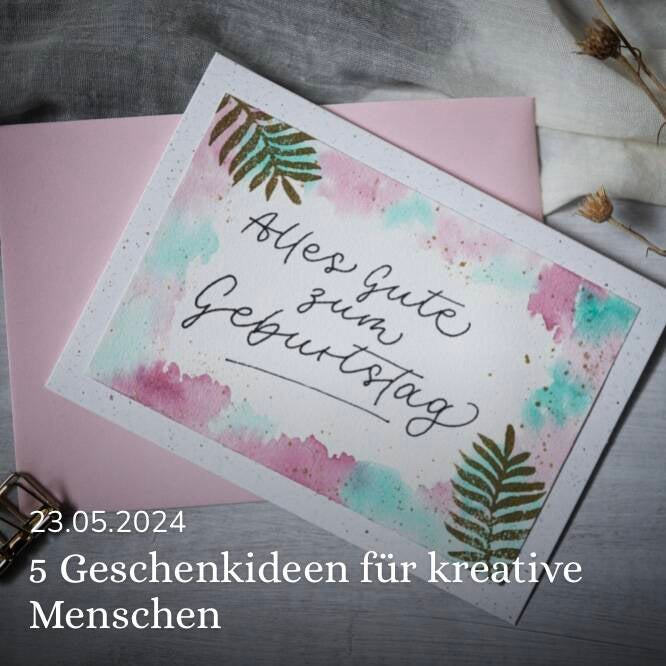 Blog - Geschenkideen für kreative Menschen