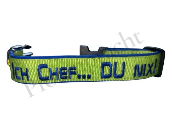 Halsband "Ich Chef... DU nix"