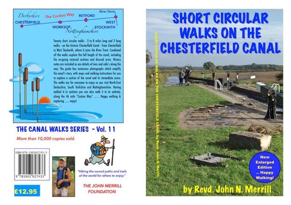 THE CHESTERFIELD CANAL - END TO END - 46 MILES