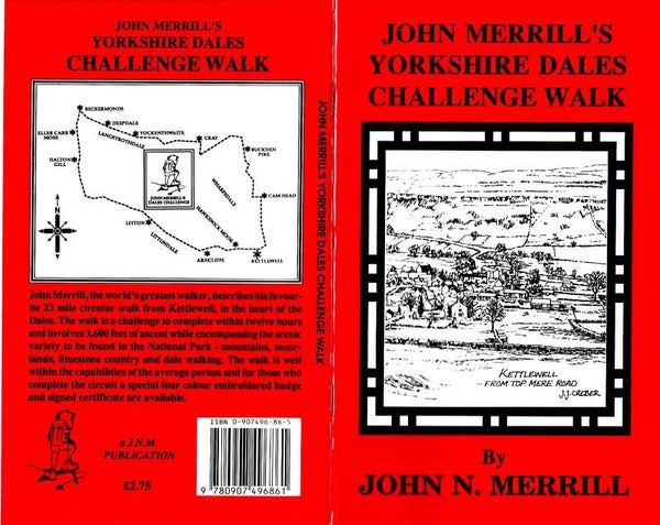 JOHN MERRILL'S YORKSHIRE DALES CHALLENGE WALK -23 MILES & 3,600 FEET OF ASCENT.