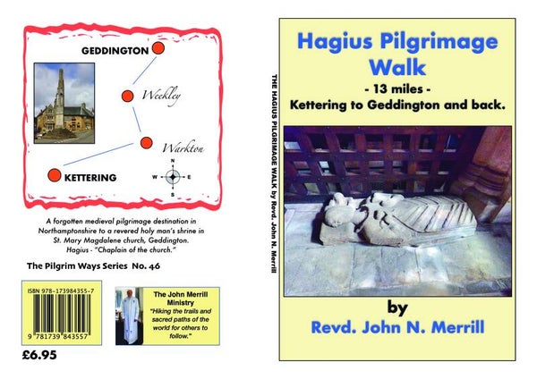 HAIGUS PILGRIMAGE WALK - 13 MILES (NORTHAMPTONSHIRE)