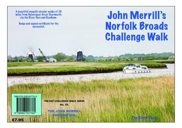 JOHN MERRILL'S NORFOLK BROADS CHALLENGE WALK = 20 MILES