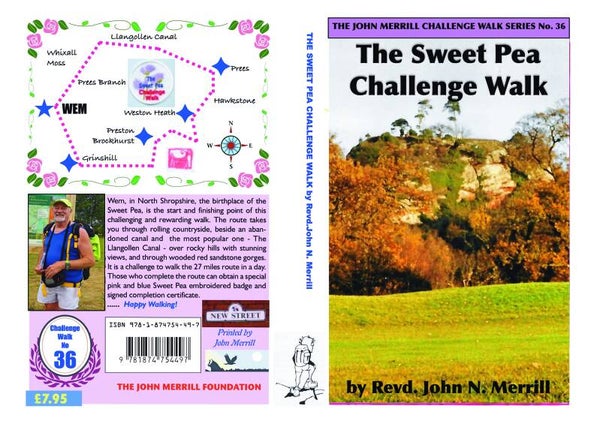 JOHN MERRILL'S SWEET  PEA CHALLENGE WALK - 27 MILES