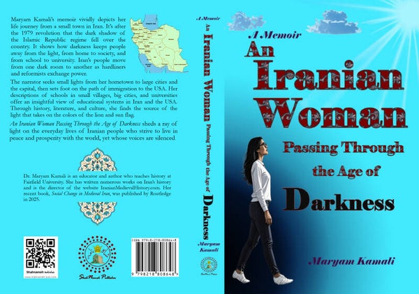 An Iranian Woman Passing Through the Age of Darkness