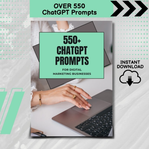 550+ ChatGPT Prompts for Digital Marketing Businesses