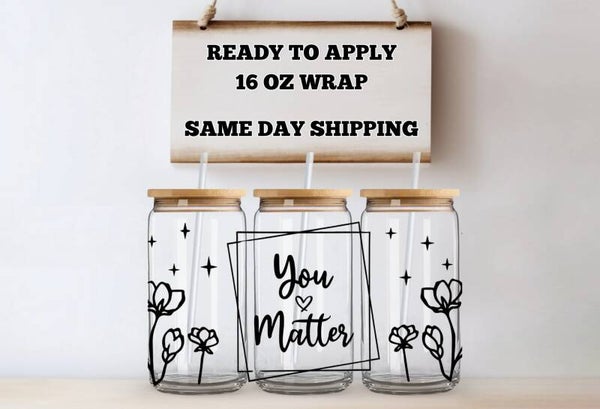 You Matter Wrap