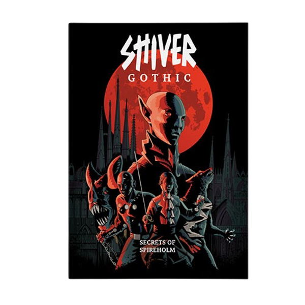 SHIVER Gothic - Secrets Of Spireholm Hardcover