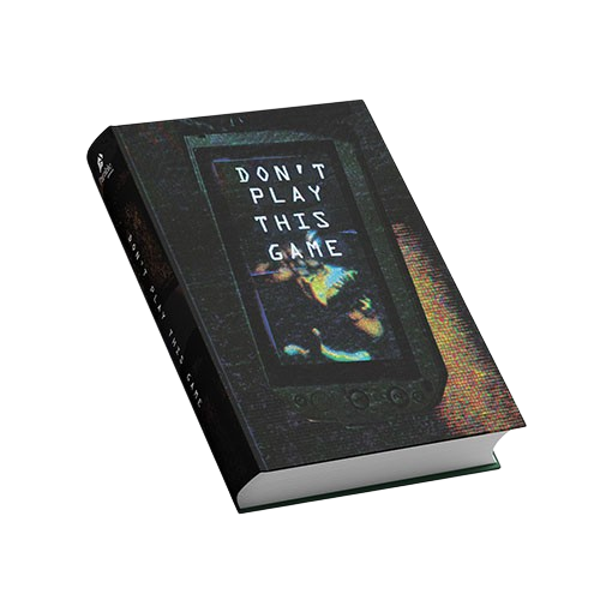 Dont Play This Game - Core Book Hardcover