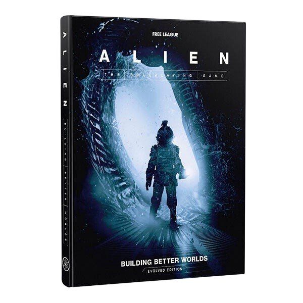 Alien RPG - Building Better Worlds Evolved Edition