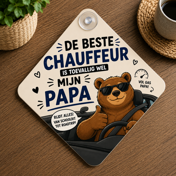 Autobordje | De beste chauffeur is toevallig wel mijn papa! (Beer)