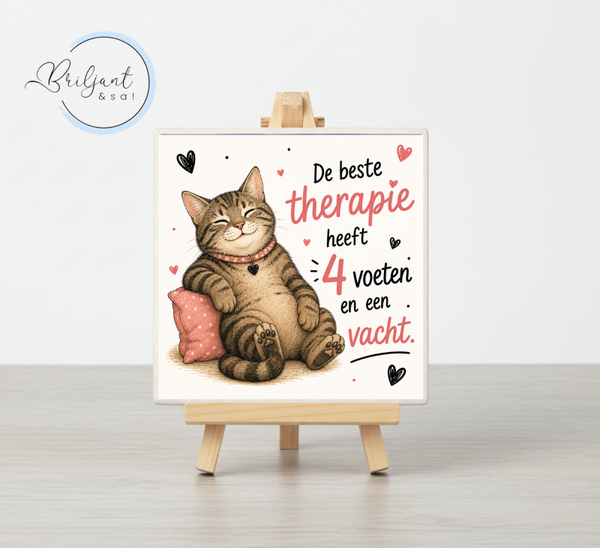 Tegeltje | De beste therapie heeft vier voeten en een vacht - kat