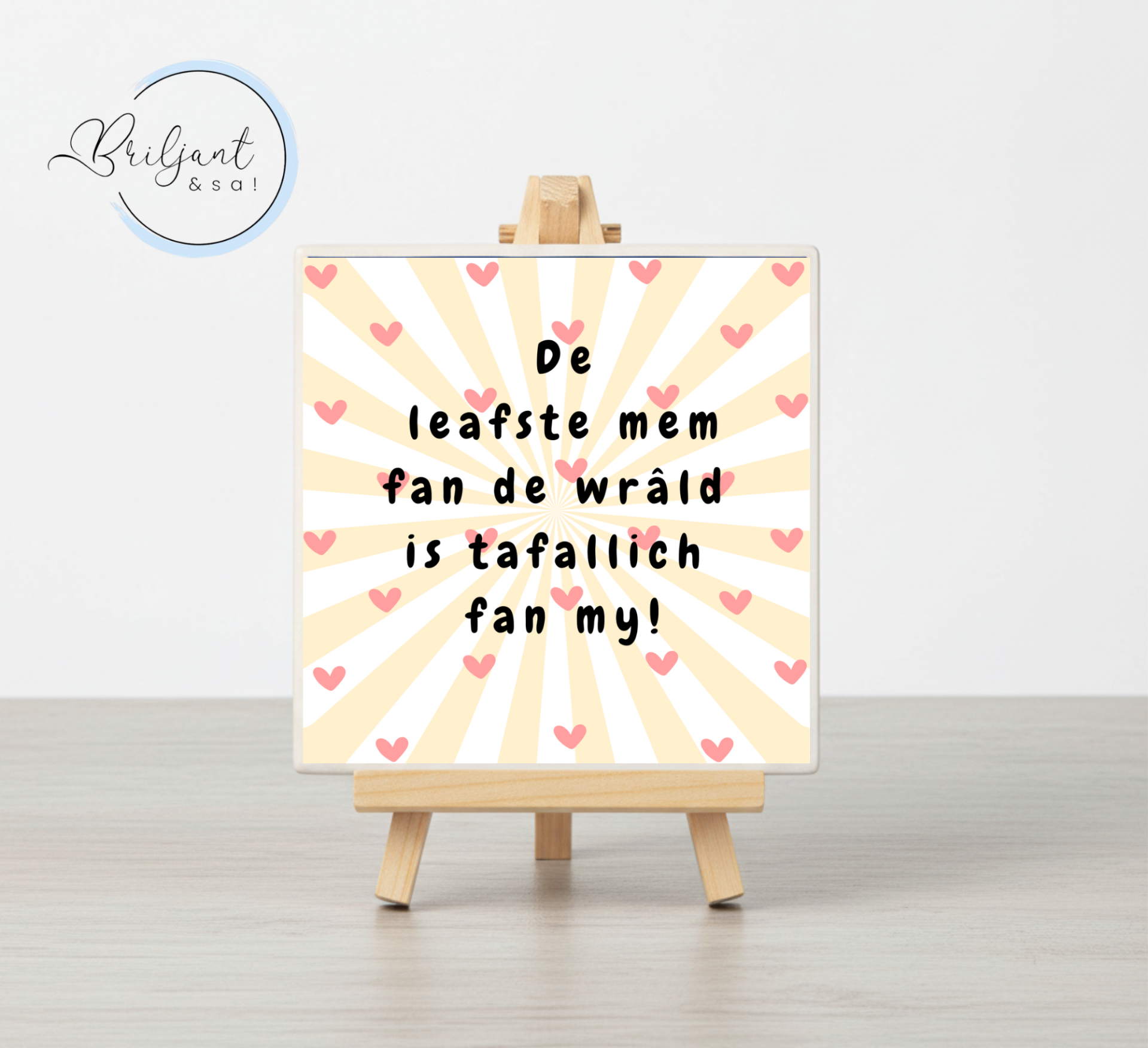 Tegeltje | De leafste mem fan de wrâld is tafallig fan my!