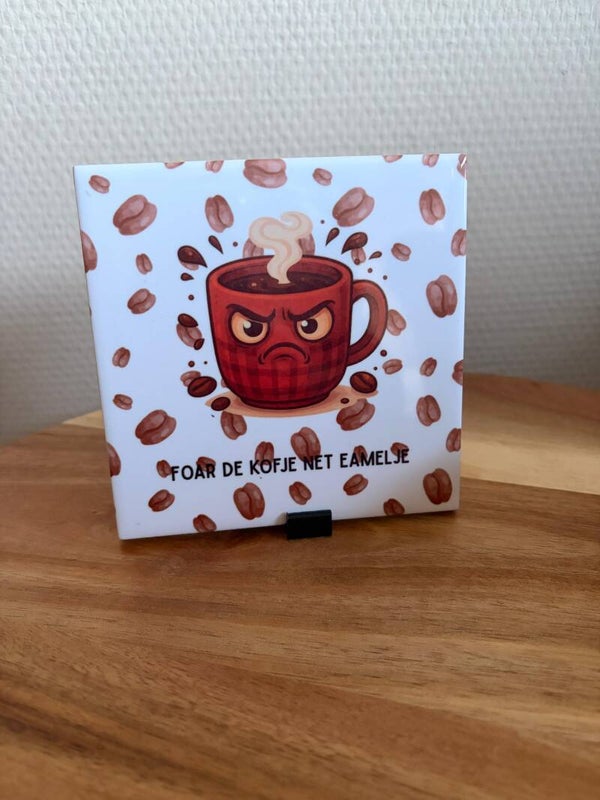 Tegeltje | Foar de kofje net eamelje