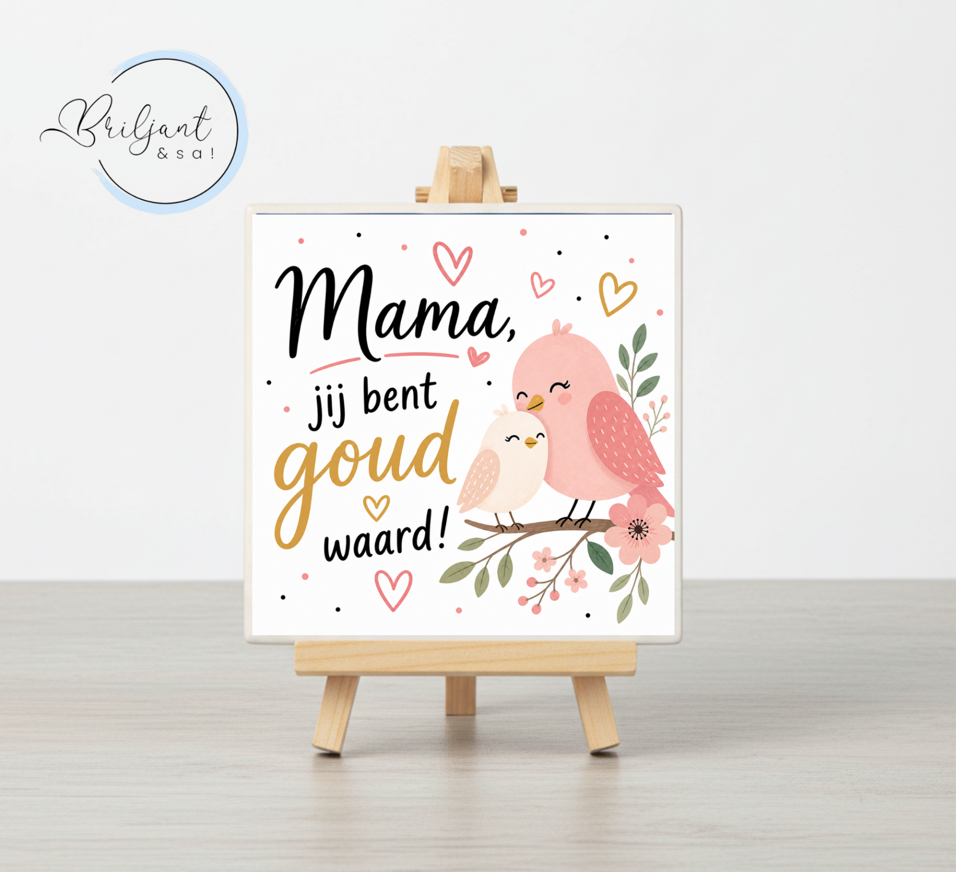 Tegeltje | Mama, jij bent goud waard!