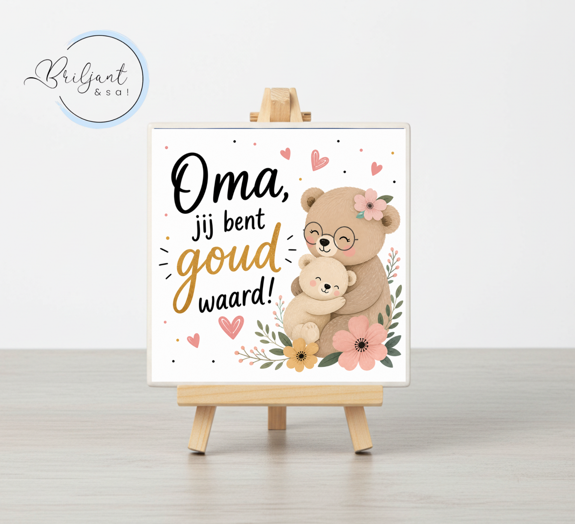 Tegeltje | Oma jij bent goud waard!