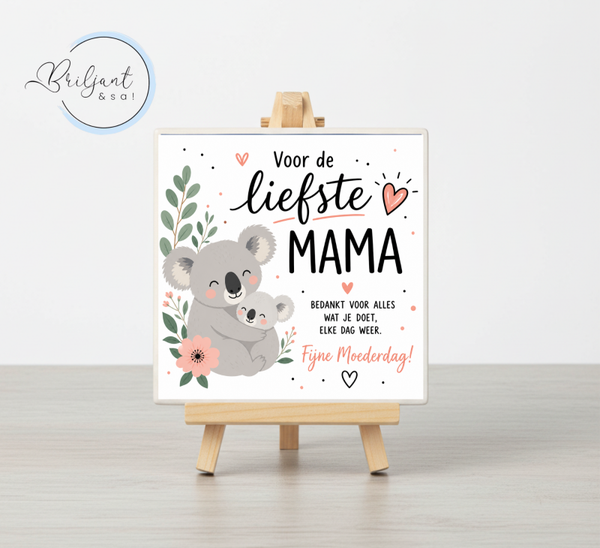 Tegeltje | Voor de liefste mama
