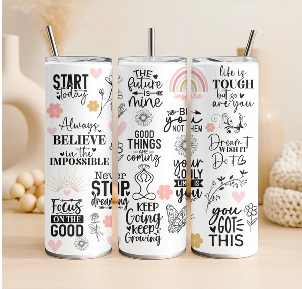 Inspirational quotes 20oz steel tumbler
