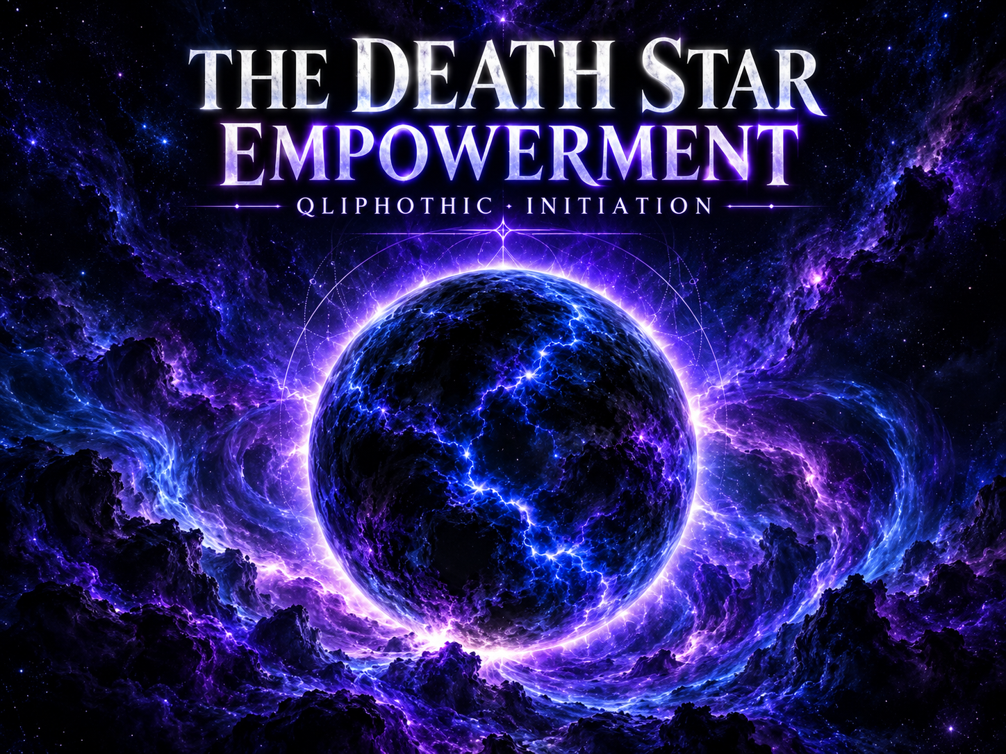 The Death Star Empowerment — The Abyssal Initiation That Devours Curses and Awakens the Black Flame