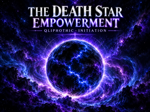 The Death Star Empowerment — The Abyssal Initiation That Devours Curses and Awakens the Black Flame