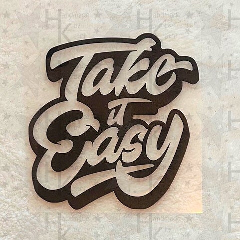 Bügelbild - Take it Easy | Spruch | Logo | Graffiti