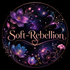 Soft Rebellion