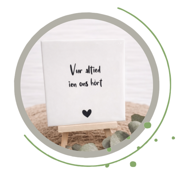 Troosttegel, ien ons hört