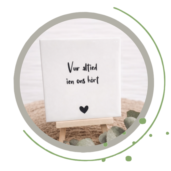 Troosttegel, ien ons hört