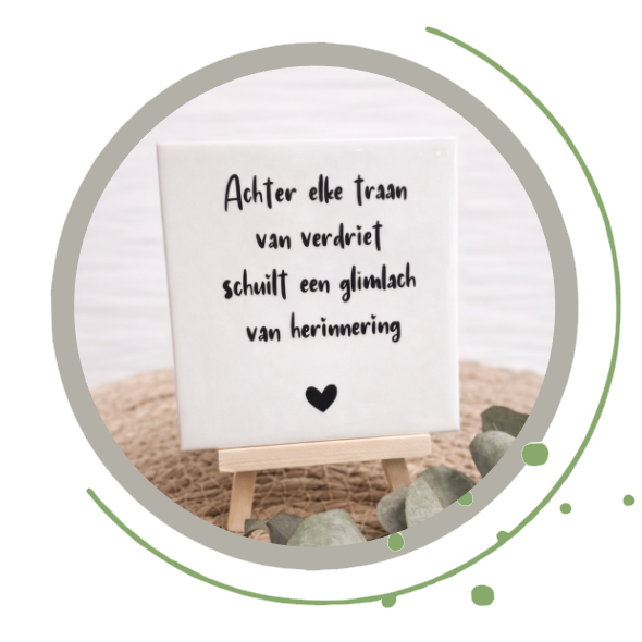 Troosttegel, achter elke traan