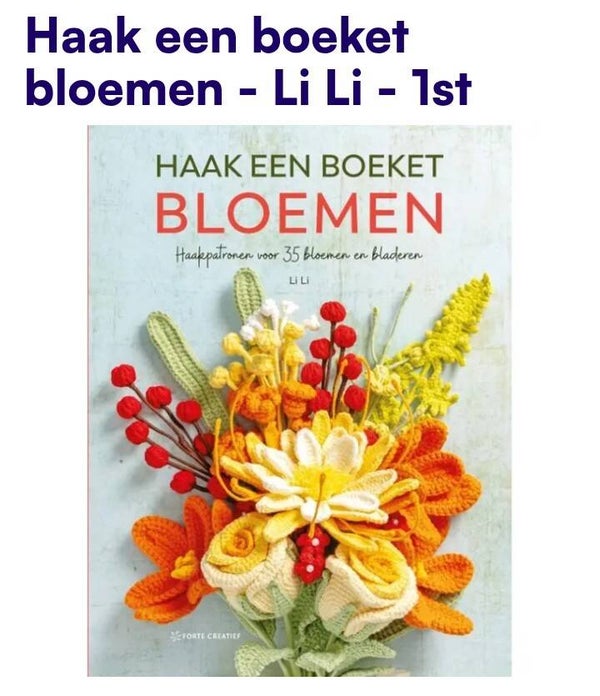 Boek haak een boeket bloemen van Li Li