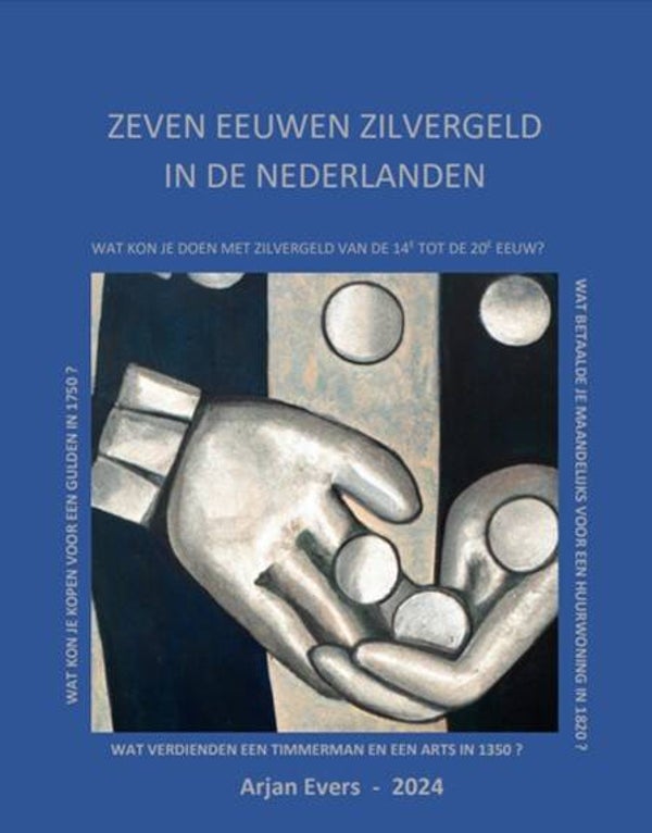 Het boek "Zeven Eeuwen Zilvergeld" in digitale vorm (pdf)