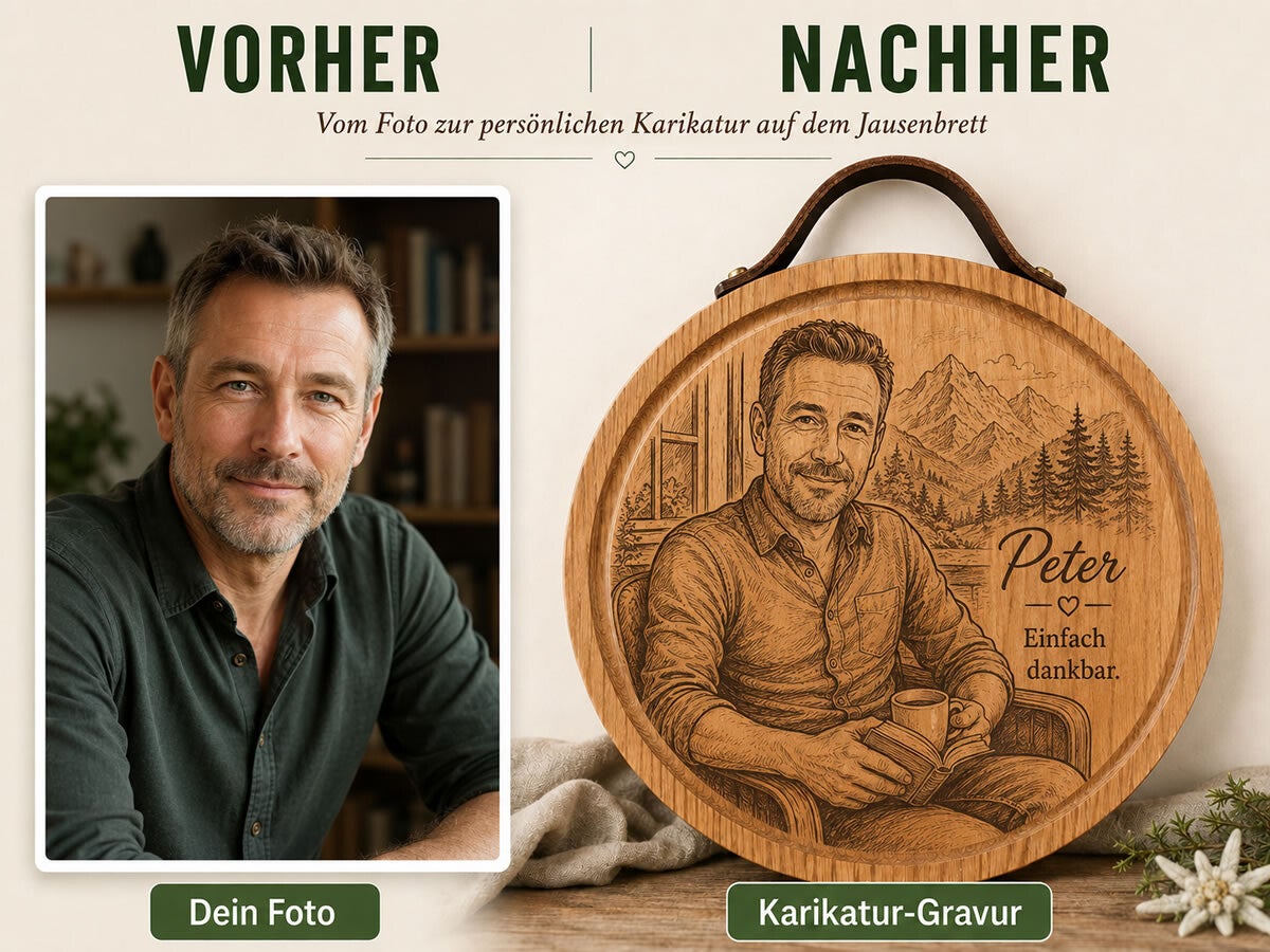 Vorher-Nachher: Foto eines Mannes und personalisiertes Jausenbrett mit Karikatur-Gravur