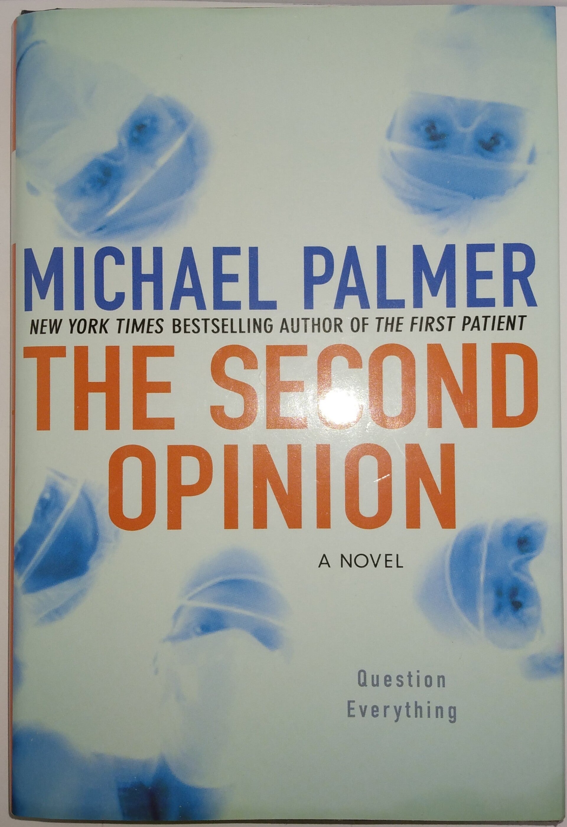 The Second Opinion by Michael Palmer