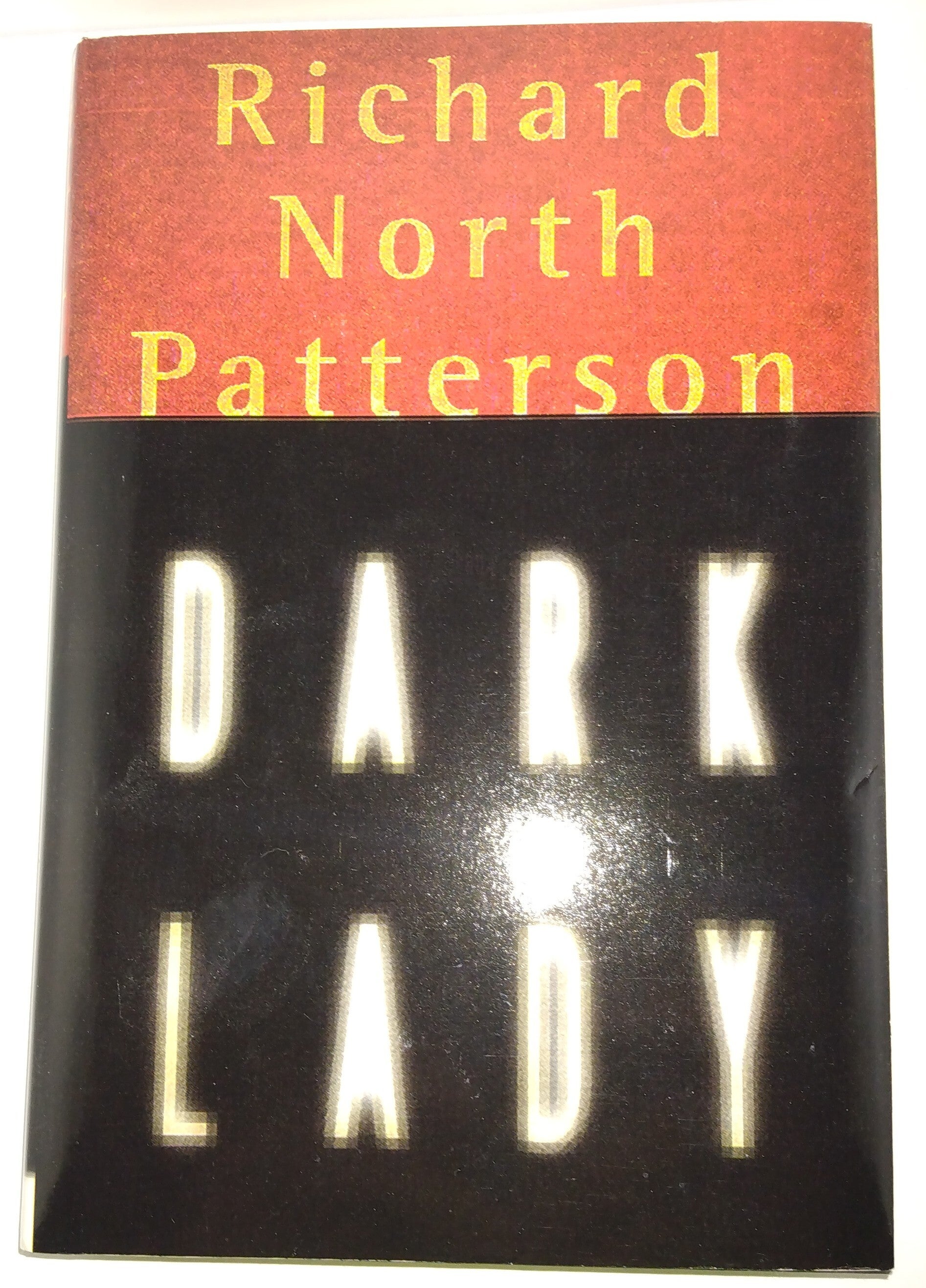 Dark Lady by Richard North Patterson | A Riveting Legal Thriller of Murder, Politics, and Corruption