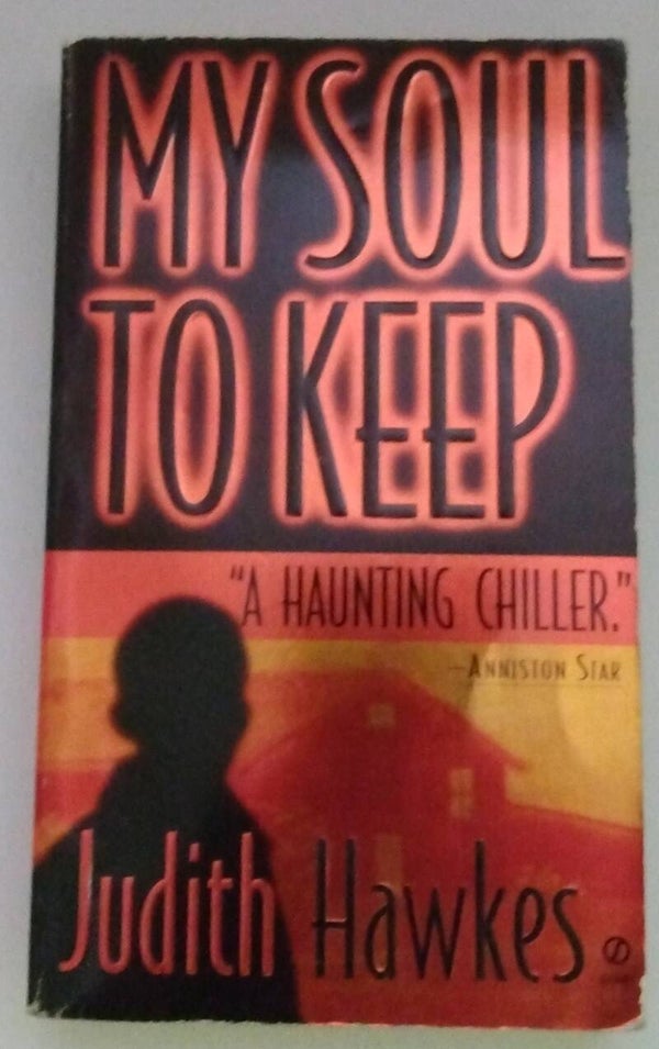 My Soul to Keep by Judith Hawkes | A Chilling Supernatural Mystery of Love and Darkness
