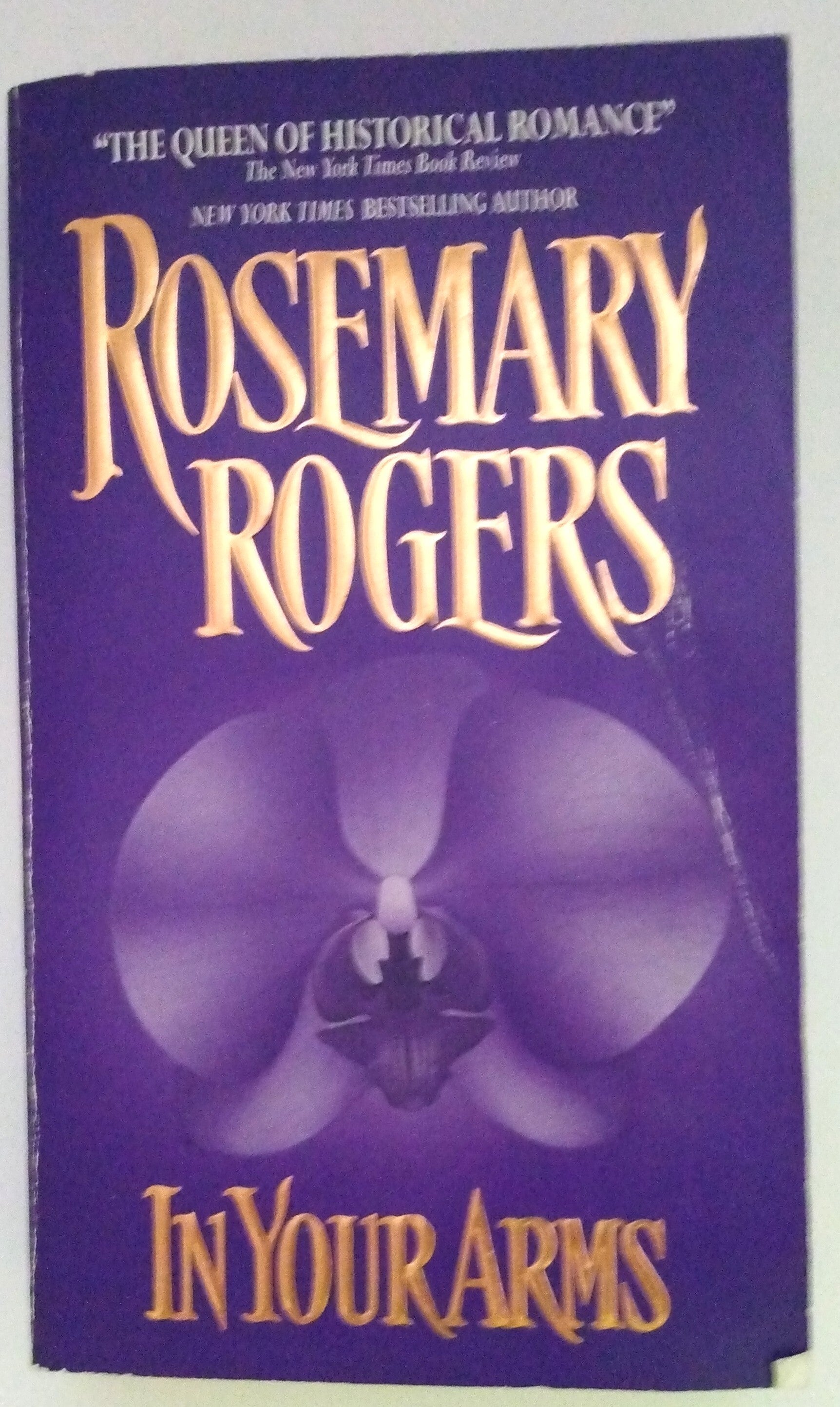 In Your Arms by Rosemary Rogers | Passion, Betrayal & Historical Romance by the Queen of the Genre