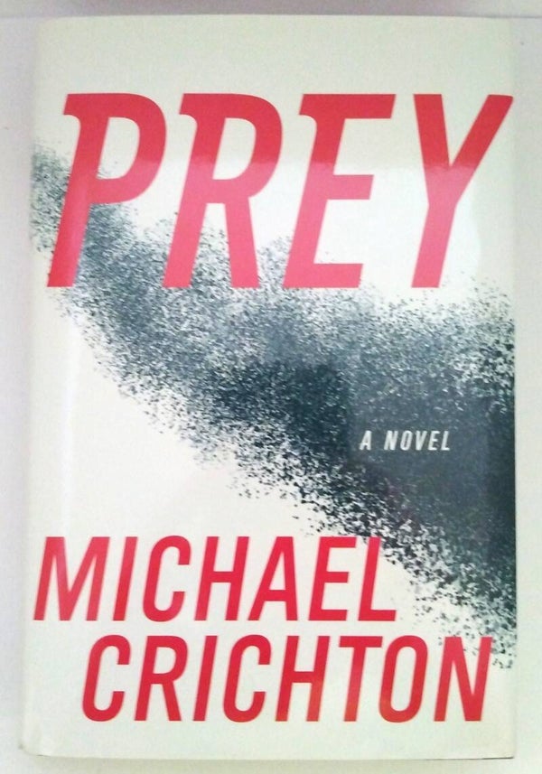 Prey by Michael Crichton | A Techno-Thriller About Nanotechnology, AI, and Human Survival