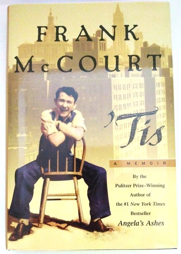 ’Tis: A Memoir by Frank McCourt | Sequel to the Pulitzer Prize-Winning Angela’s Ashes