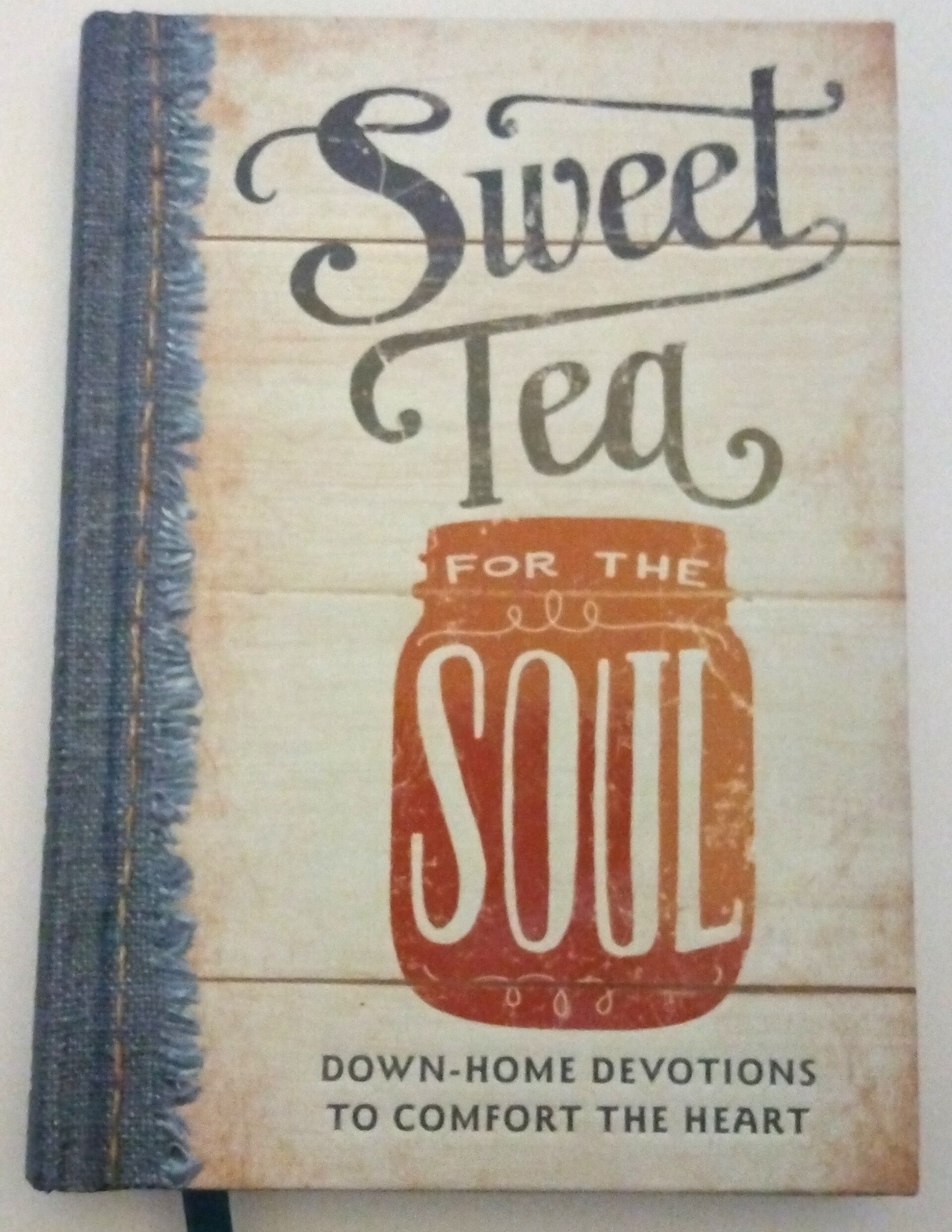 Sweet Tea for the Soul – Heartwarming Devotional Book for Daily Inspiration