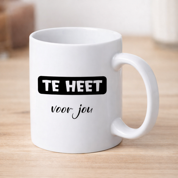 Mok - TE HEET voor jou