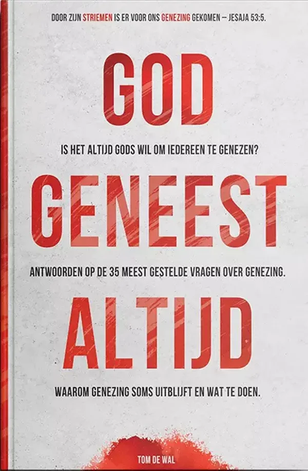 God Geneest Altijd