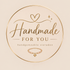 Handmade for you