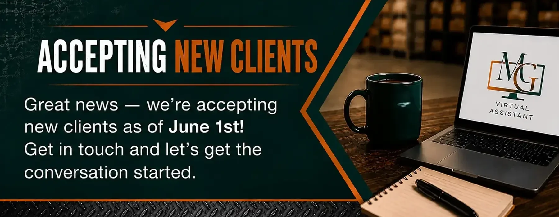 MGVA accepting new clients as of june 1st.  Remote offfice services for trade based small businesses.