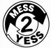 Mess2Yess