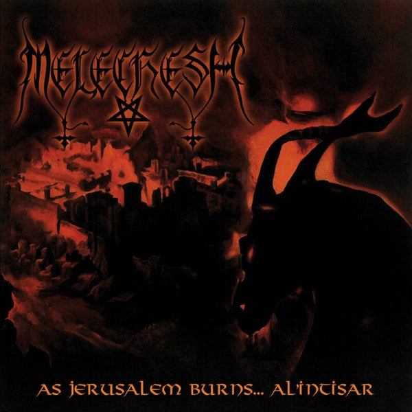 MELECHESH - As Jerusalem Burns... Al'Intisar CD