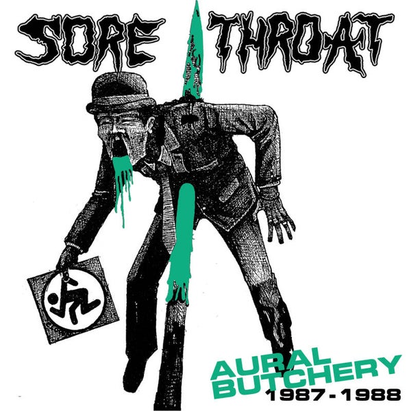 SORE THROAT - Aural Butchery CD pre-order