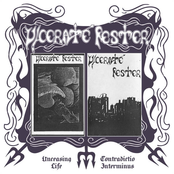 ULCERATE FESTER - Unceasing Life, Contradictio Interminus  CD pre-order