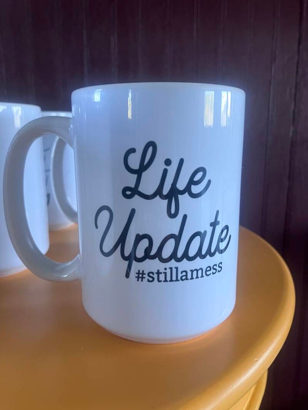 Life update mug