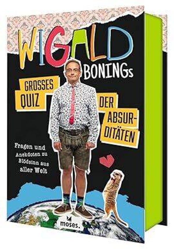 Quiz: Wigald Bonings großes Quiz der Absurditäten
