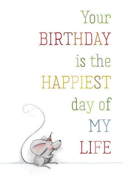 Ludy: Your Birthday is the Happiest Day of my Life