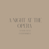 anightattheopera